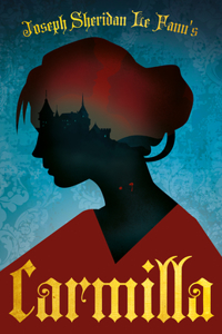 Joseph Sheridan Le Fanu's Carmilla