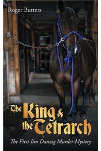 The King & the Tetrarch