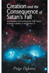 Creation and the Consequence of Satan's Fall