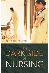 Dark Side of Nursing