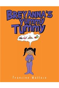 Breyanna's Yummy Tummy