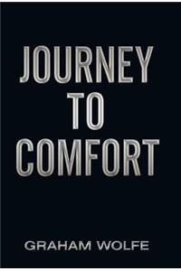 Journey to Comfort