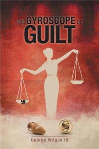 Gyroscope Of Guilt