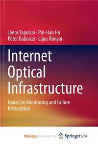 Internet Optical Infrastructure