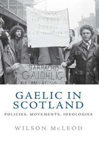 Gaelic in Modern Scotland