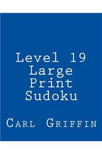 Level 19 Large Print Sudoku