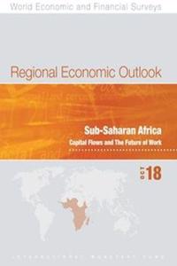 Regional Economic Outlook, October 2018, Sub-Saharan Africa