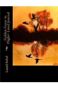 Golden Geese in Flight Lined Journal