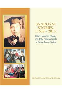 Sandoval Stories, 1760s-2013