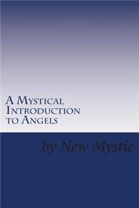 Mystical Introduction to Angels