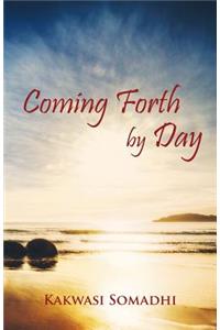 Coming Forth by Day
