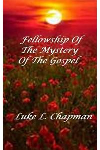 Fellowship Of The Mystery Of The Gospel