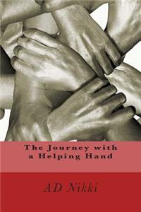 The Journey With a Helping Hand