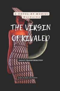Virgin of Kivaled: Nana's Transformation