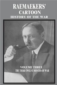 Raemaekers' Cartoon History of the War