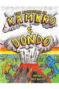 The Adventures of Kambro and Dondo