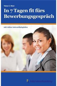 In 7 Tagen fit fürs Bewerbungsgespräch