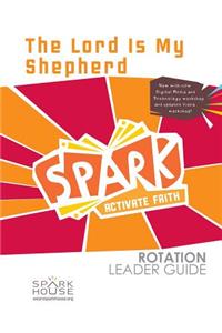 Spark Rot Ldr 2 ed Gd the Lord Is My Shepherd