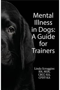 Mental Illness in Dogs