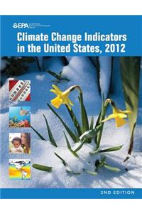 Climate Change Indicators in the United States, 2012 (Second Edition)