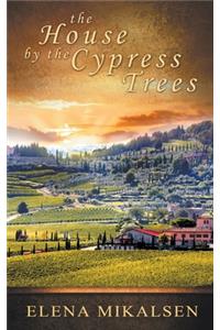 The House by the Cypress Trees