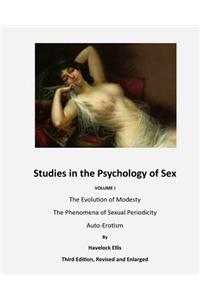 Studies in the Psychology of Sex: The Evolution of Modesty and Auto-Erotism