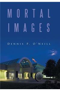 Mortal Images