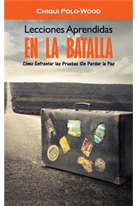 Lecciones Aprendidas en la Batalla