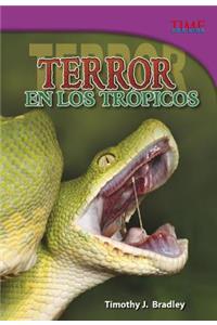 Terror En Los Trópicos