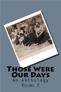 Those Were Our Days