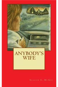 Anybody's Wife