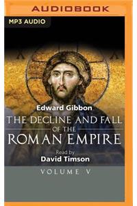 The Decline and Fall of the Roman Empire, Volume V