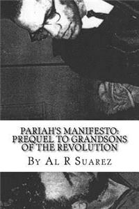 Pariah's Manifesto