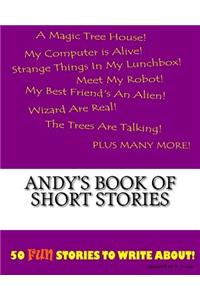 Andy's Book Of Short Stories