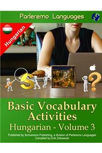 Parleremo Languages Basic Vocabulary Activities Hungarian - Volume 3