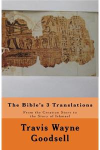 The Bible's 3 Translations