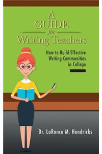 Guide for Writing Teachers