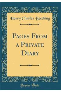 Pages from a Private Diary (Classic Reprint)