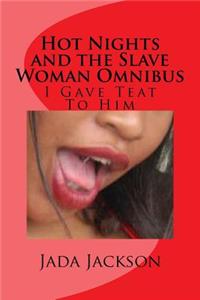 Hot Nights and the Slave Woman Omnibus