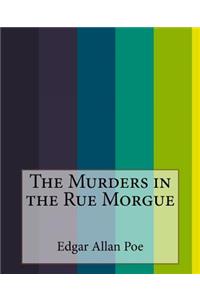 The Murders in the Rue Morgue
