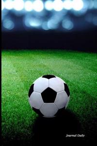 Journal Daily: World Cup Soccer Ball, Lined Blank Journal Book, 6 X 9, 200 Pages, Dailyjournal Notebook