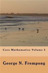 core mathematics volume 2