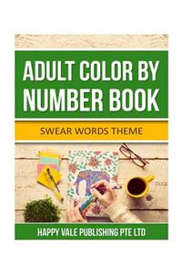 Adult Color By Number Book