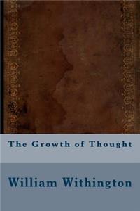 The Growth of Thought