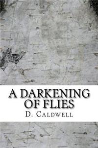 Darkening of Flies