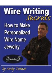 Wire Writing Secrets