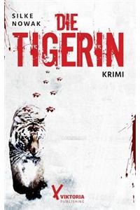 Die Tigerin