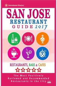 San Jose Restaurant Guide 2017