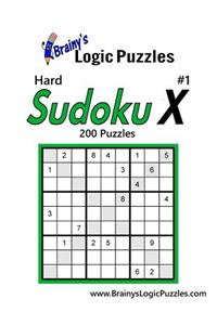 Brainy's Logic Puzzles Hard Sudoku X #1