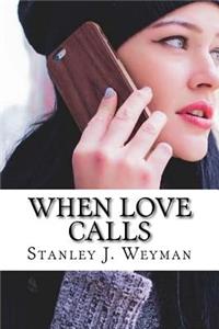 When Love Calls